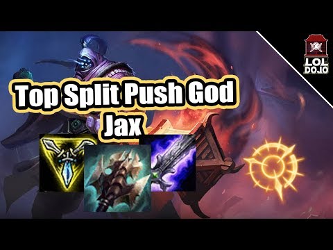 Split Push God jax top lane league of legends season 8  press the attack (  perfection )