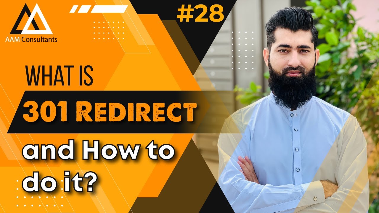 What is 301 Redirect and How to do it? | SEO Course for Beginners Tutorials #28