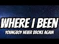 YoungBoy Never Broke Again Where I Been Lyrics