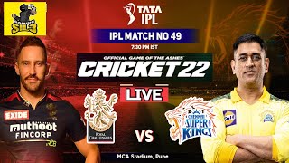 🔴Royal Challengers Bangalore vs Chennai Super Kings Match 49 | IPL 2022 | Cricket22 - Sil3 Gaming