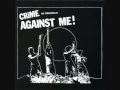 Against Me! - Crime As Forgiven By Against Me! (Full EP)