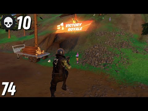 Fortnite, Victory Royale 74 [10 Elims]