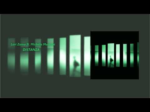 LORI ZAMA & MICHELA MUSSONI - DISTANZA (il racconto di un momento storico incancellabile)