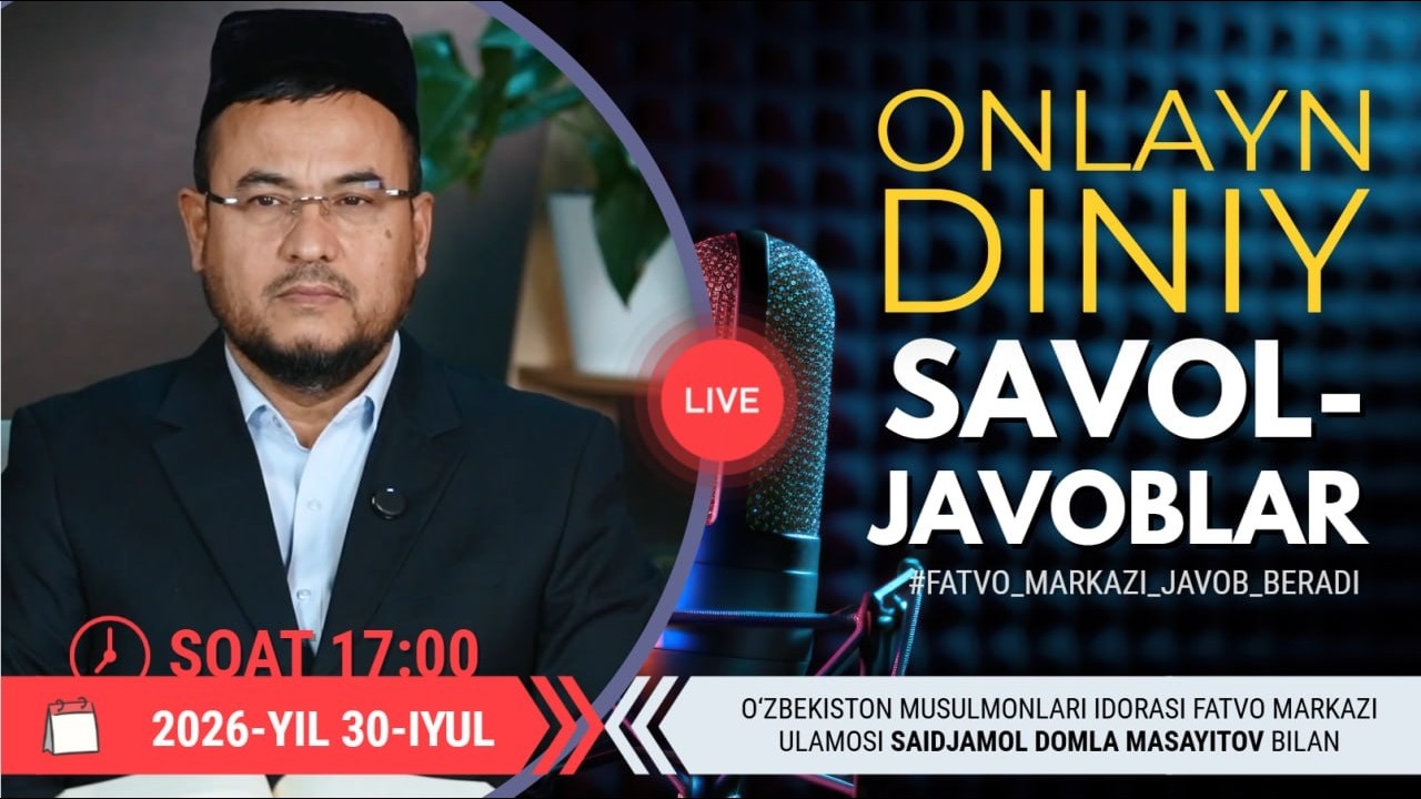 ONLAYN DINIY SAVOL-JAVOBLAR 48-SON 30.07.2026