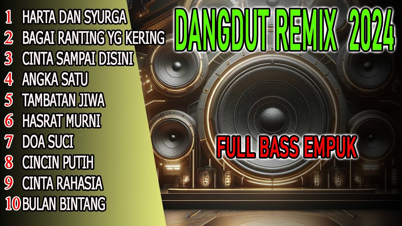 DJ REMIX DANGDUT TERBARU FULL BASS EMPUK @ftv_mini