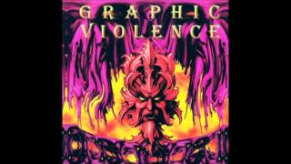 Graphic Violence - 