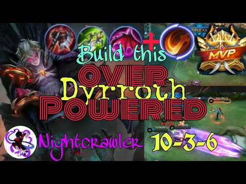 Nightcrawler gaming| Dyrroth gameplay 2021| Dyrroth best build| Mobile legends bang bang