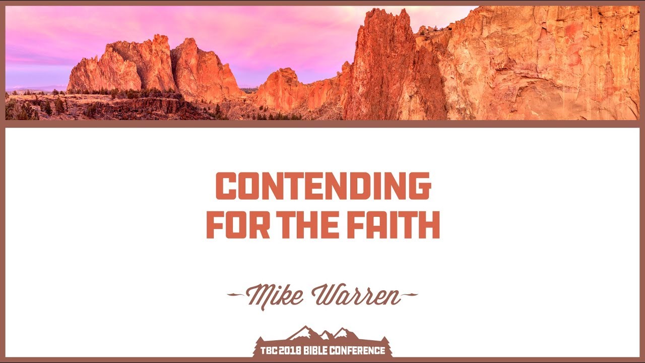 Mike Warren - Contending for the Faith