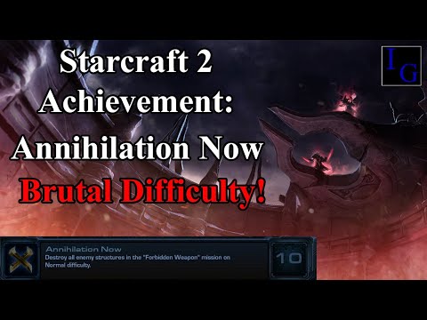 Annihilation Now 10th Anniversary Achievement | BRUTAL Difficulty Guide Starcraft 2