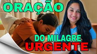 oração para um MILAGRE URGENTE 