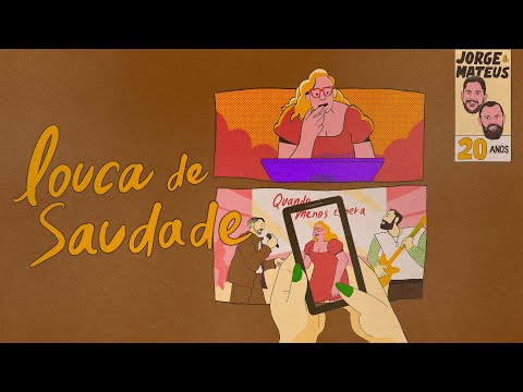 Jorge & Mateus - Louca de Saudade (Visualizer Oficial)