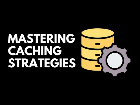 Caching Strategies and How to Choose the Right One