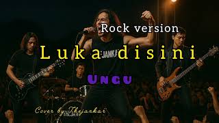 Download lagu Luka disini _ ungu rock version cover by Thejankar  mp3 Download lagu Luka disini _ ungu rock version cover by Thejankar  mp3