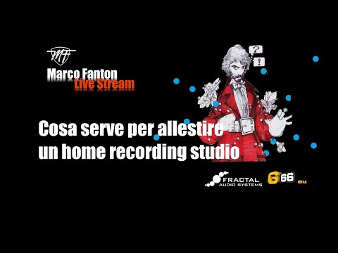Cosa serve per allestire un "Home recording Studio" - tutorial Live stream