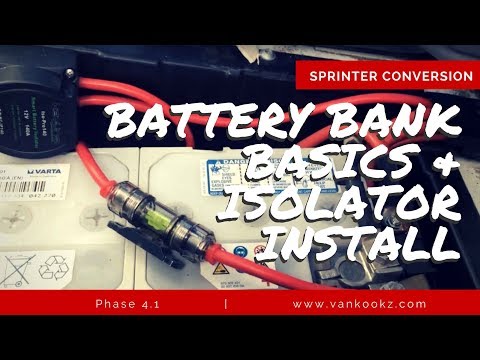 DIY Sprinter Conversion | 4.1: Electrical - Battery Bank Basics and Dual Battery Isolator Install