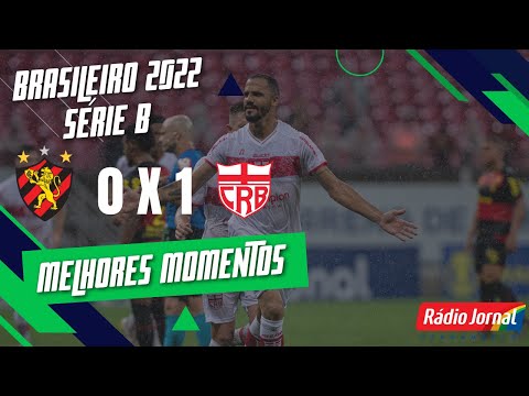 SPORT 0 X 1 CRB - MELHORES MOMENTOS - CAMPEONATO BRASILEIRO SÉRIE B - 24/05/22