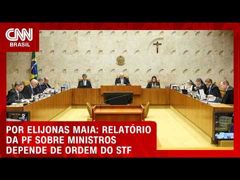Relatório da PF sobre ministros depende de ordem do STF | CNN NOVO DIA