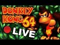 GOING BANANAS Donkey Kong 64 Livestream 1