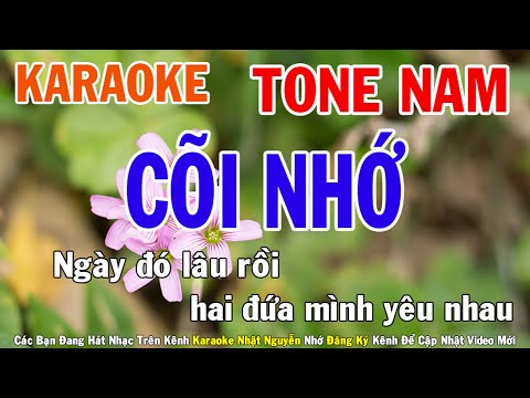 Cõi Nhớ Karaoke Tone Nam Nhạc Sống - Phối Mới Dễ Hát - Nhật Nguyễn