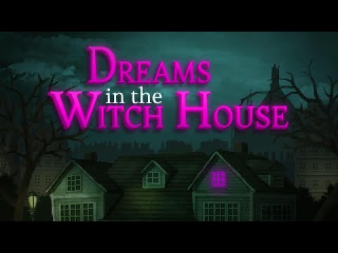Gameplay de Dreams in the Witch House