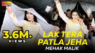lak tera patla jeha  Mehak Malik  new song  2019 S