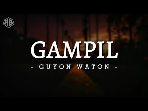 GAMPIL - GUYON WATON (LIRIK LAGU)