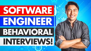 SOFTWARE ENGINEER Behavioral Interview Questions & ANSWERS! (STAR TECHNIQUE ANSWERS!)