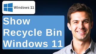 How To Show Recycle Bin On Desktop Windows 11 [2026 Guide]