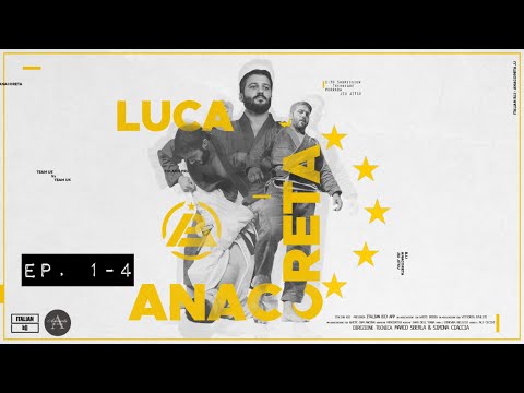 LUCA ANACORETA DOCUMENTARY Polaris Pro TEAM EUROPE | EP. 1-4 | ITALIAN BJJ