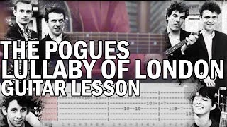 How To Play Lullaby Of London by The Pogues