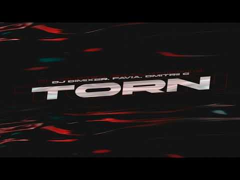 DJ DimixeR feat. FAVIA & Dmitrii G - Torn