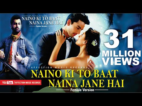 NAINO KI TO BAAT NAINA JANE HAI - FEMALE VERSION | PRATEEKSHA,CHANDRA SURYA |AFFECTION MUSIC RECORDS