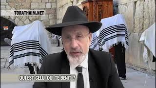 Qui est celui qui te bénit? (Or Ahaim) Léïlouy nichmat de Mordekhai ben Esther zal