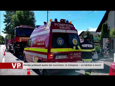Perete prăbușit peste doi muncitori, în Câmpina – un bărbat a murit