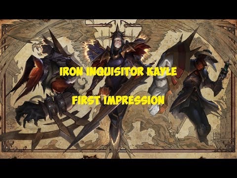 NEW IRON INQUISITOR KAYLE SKIN - first impression | kayle 1v9