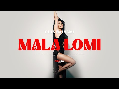 Olja Bajrami - Mala lomi (Official Video || 2024)