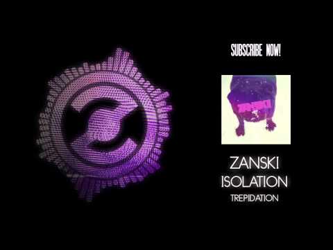 Zanski - Trepidation EP - Isolation