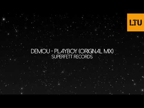 DEMOU - Playboy (Original Mix) | Superfett Records