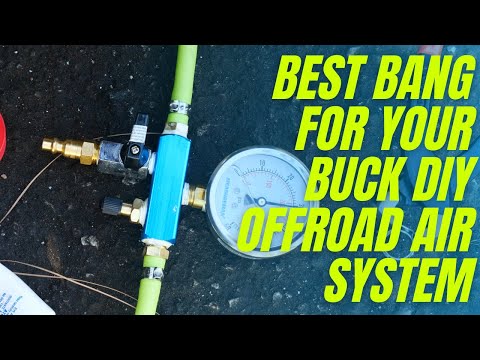 Best Bang for your buck DIY 4 way tire inflation and deflation air system 2021