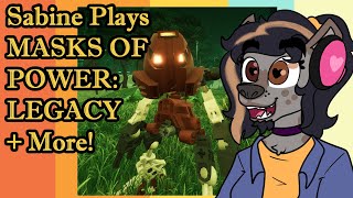 IT'S BIONICLE DAY!! - Sabine Plays Masks of Power: Legacy + More STREAM VOD