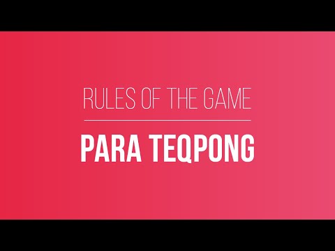 PARA TEQPONG - Rules of the Game