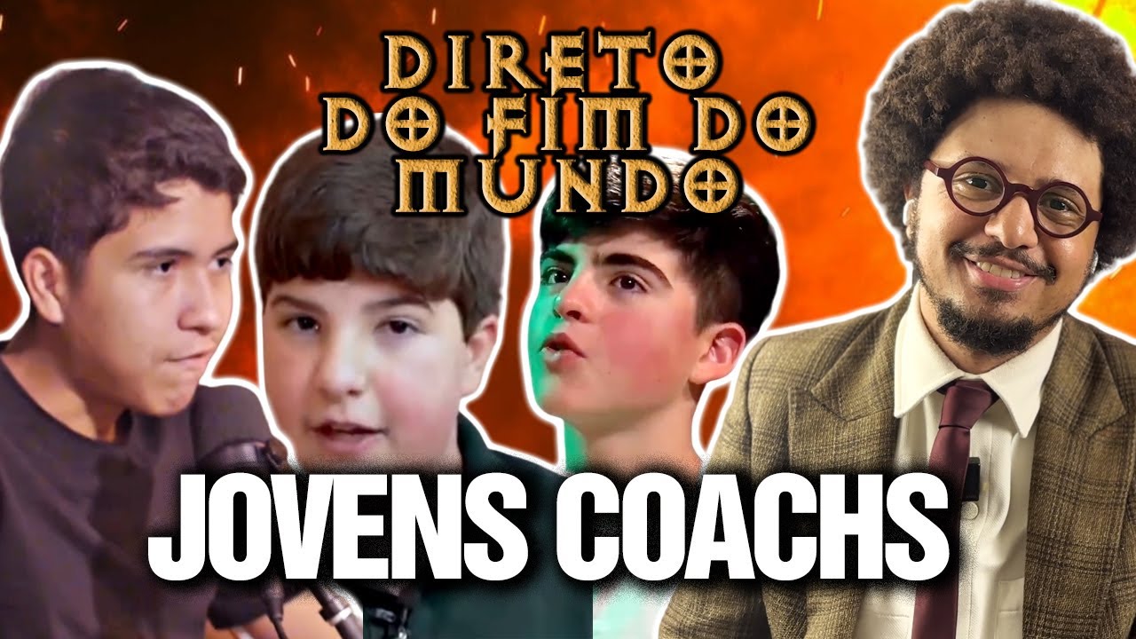 JOVENS COACHS - DIRETO DO FIM DO MUNDO #05