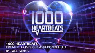 1000 Heartbeats Theme Music by Paul Farrer