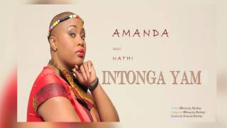 AMANDA ft NATHI Intonga Yam