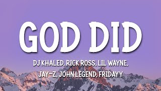 DJ Khaled - GOD DID (Lyrics) ft. Rick Ross, Lil Wayne, Jay-Z, John Legend, Fridayy