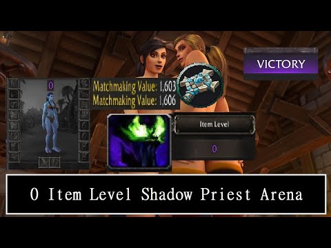 Shadowlands Arena With 0 Item Level