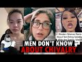 When Modern Women Are Stunned When They Get Treated Like Men Ep 201