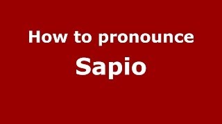 How to pronounce Sapio