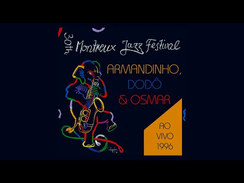 Banda Armandinho, Dodô e Osmar - 30th Montreux Jazz Festival
