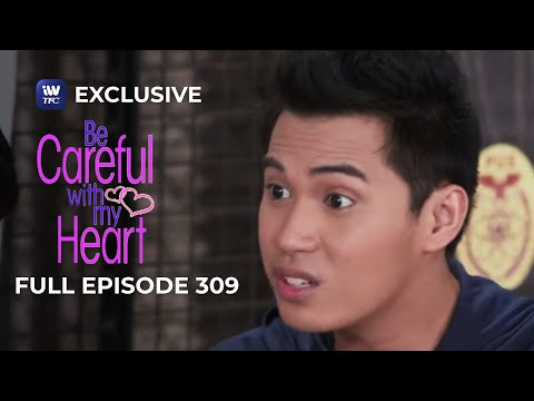 Full Episode 309 | Be Careful With My Heart